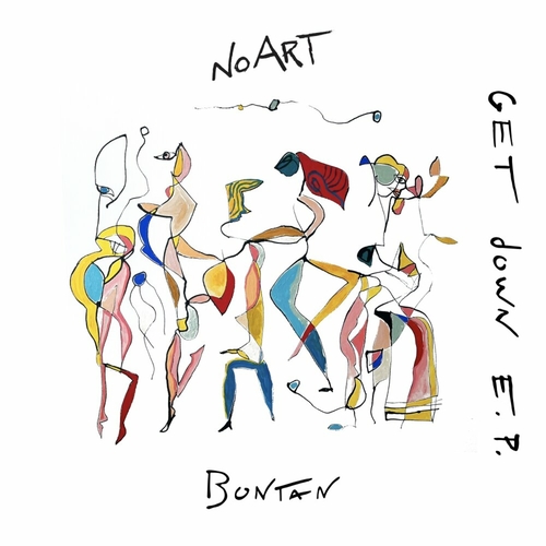 Bontan - Get Down EP [NOART052]